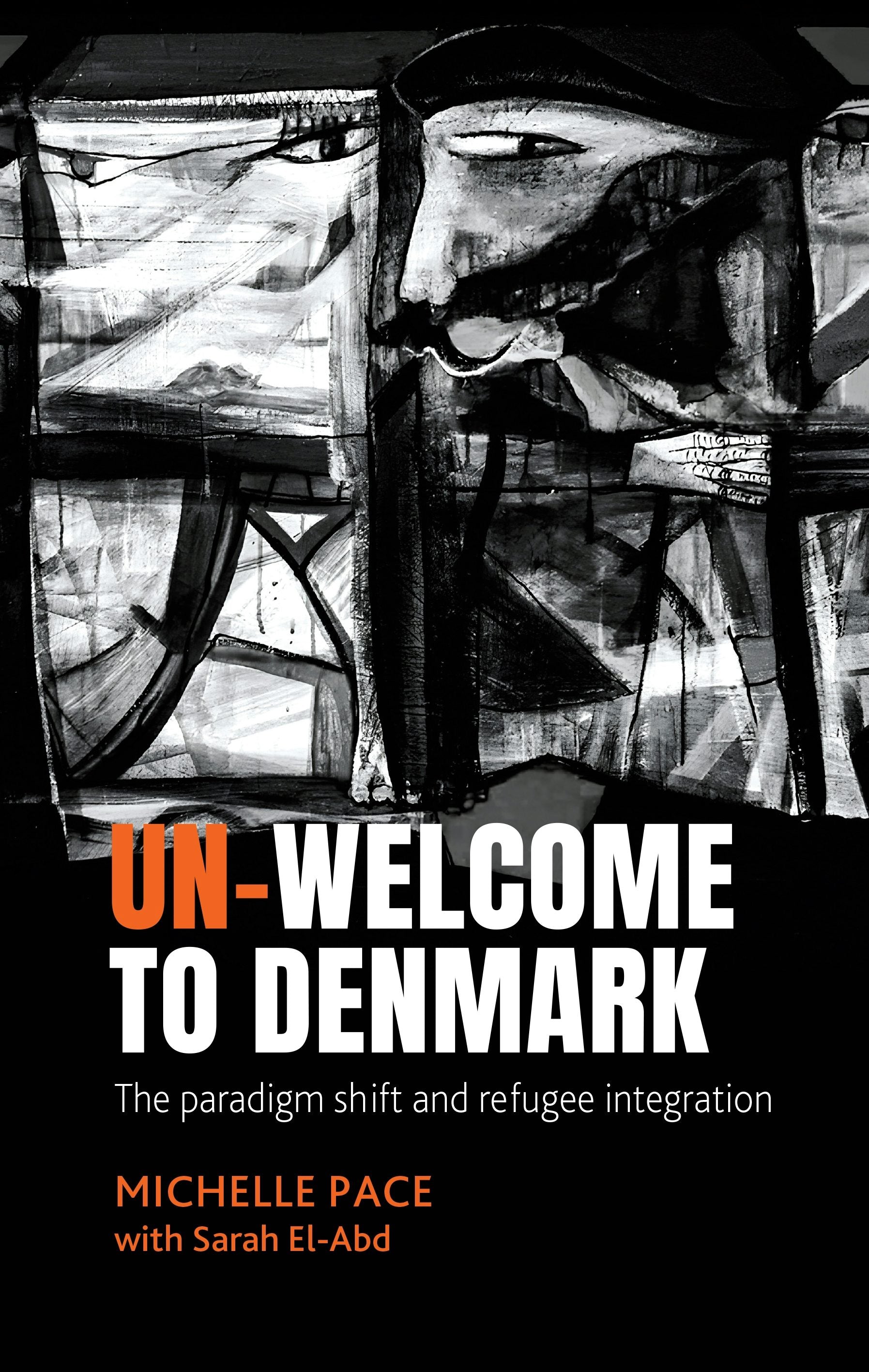 Book cover of 'Un-Welcome to Denmark' with a black and white illustration of a face.